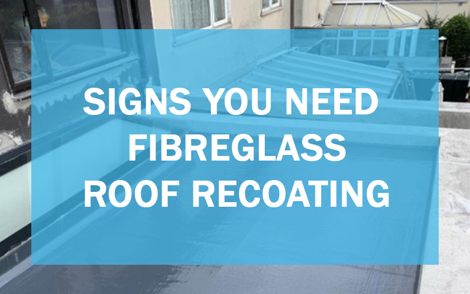 Signs you need fibreglass roof recoating featured image